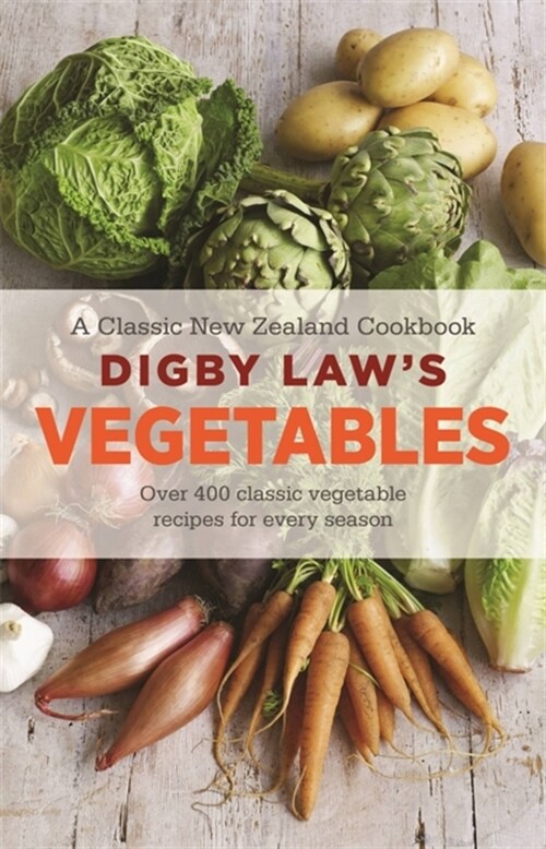 Digby Laws Vegetables Cookbook (Hardcover)