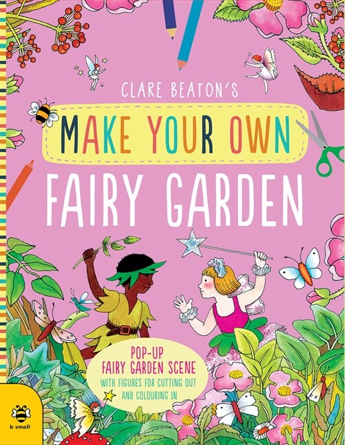 Make Your Own Fairy Garden (Paperback)