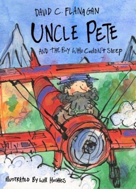 Uncle Pete and the Boy Who Couldnt Sleep (Paperback)