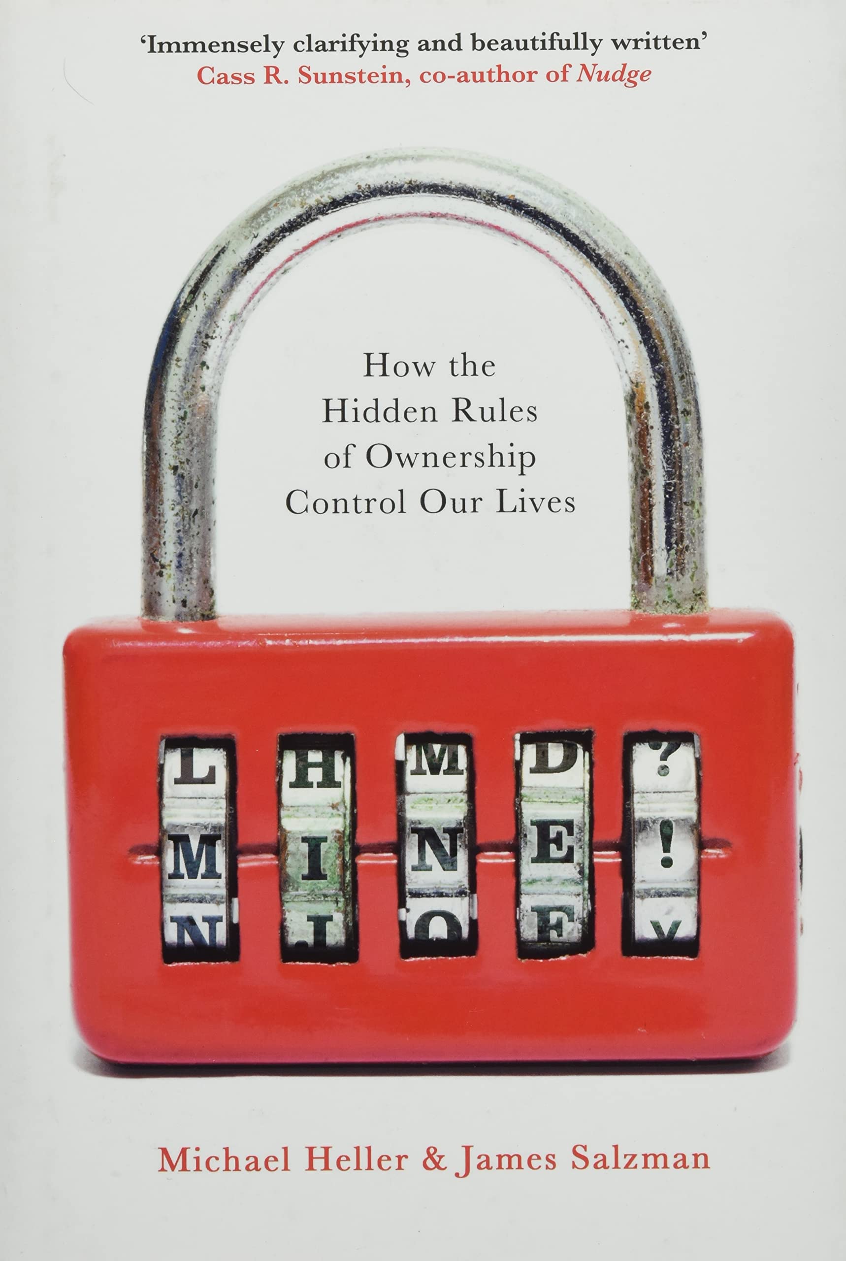 Mine! : How the Hidden Rules of Ownership Control Our Lives (Hardcover, Main)