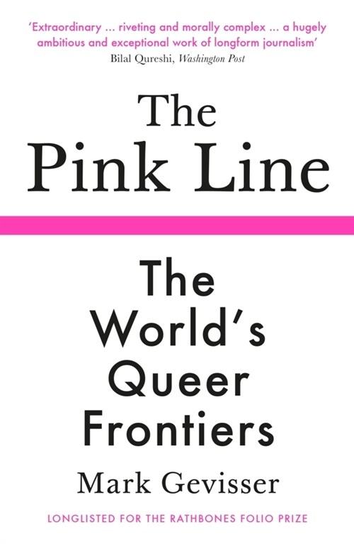 The Pink Line : The World’s Queer Frontiers (Paperback, Main)