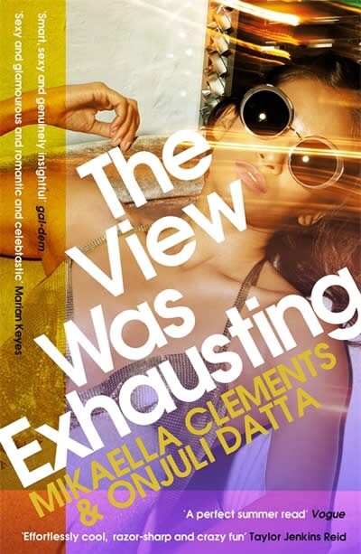 The View Was Exhausting : smart and sexy, the celebrity fake-dating sensation (Paperback)