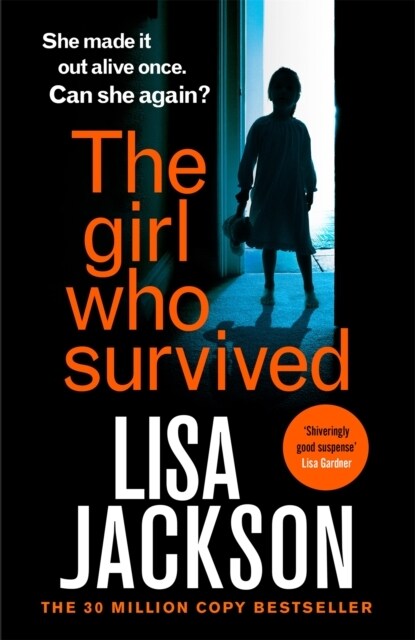 The Girl Who Survived (Hardcover)