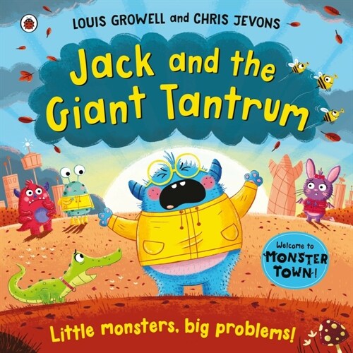 Jack and the Giant Tantrum : Little monsters, big problems (Paperback)