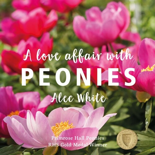 Love Affair with Peonies, A (Hardcover)
