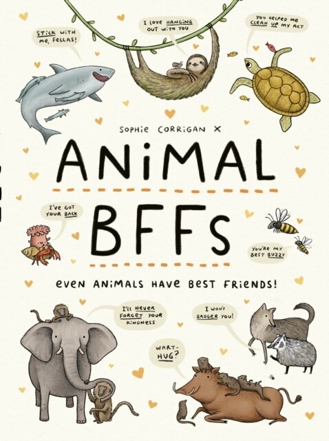 Animal BFFs : Even animals have best friends! (Hardcover)