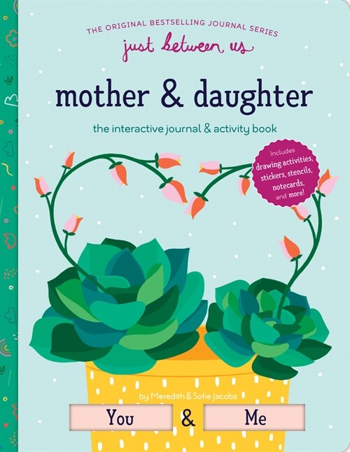 Just Between Us: Interactive Mother & Daughter Journal (Other)