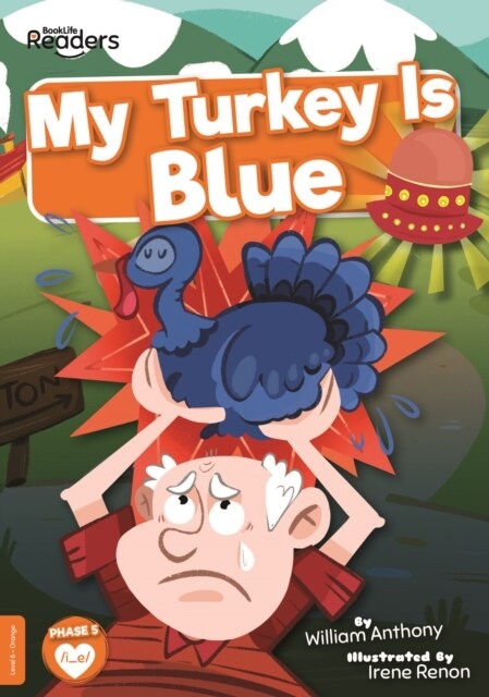 My Turkey Is Blue (Paperback)