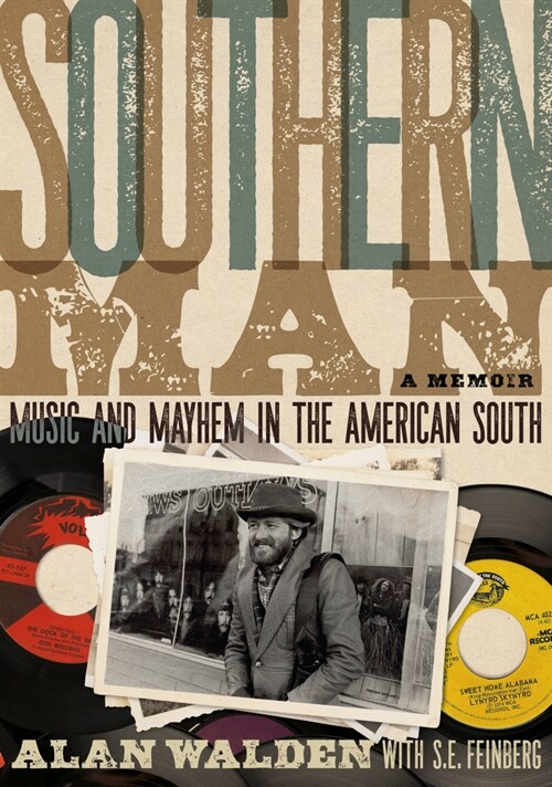 Southern Man : Music And Mayhem In The American South (A Memoir) (Paperback)
