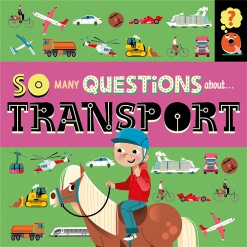 So Many Questions: About Transport (Paperback)