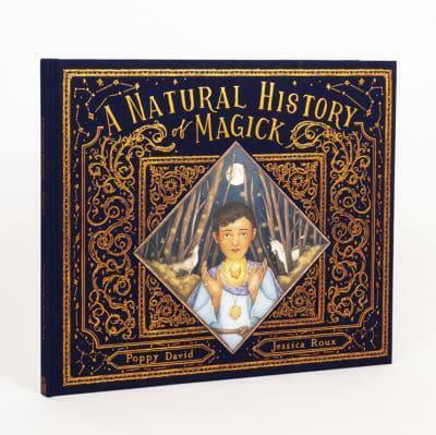 A Natural History of Magick (Hardcover, Illustrated Edition)