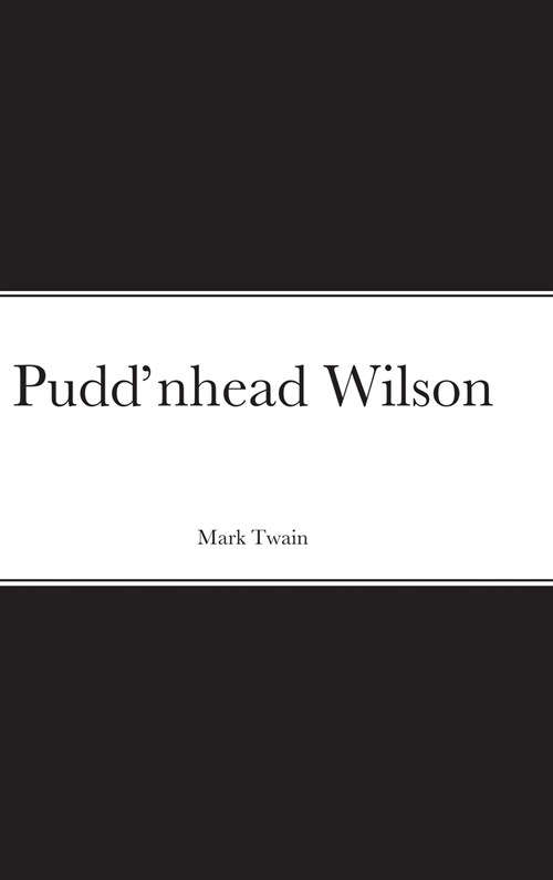 Puddnhead Wilson (Hardcover)