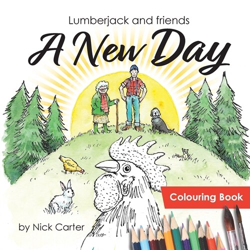 Lumberjack and Friends : A New Day (Colouring Book) (Paperback)