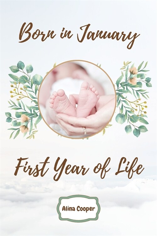 Born in January First Year of Life (Paperback)
