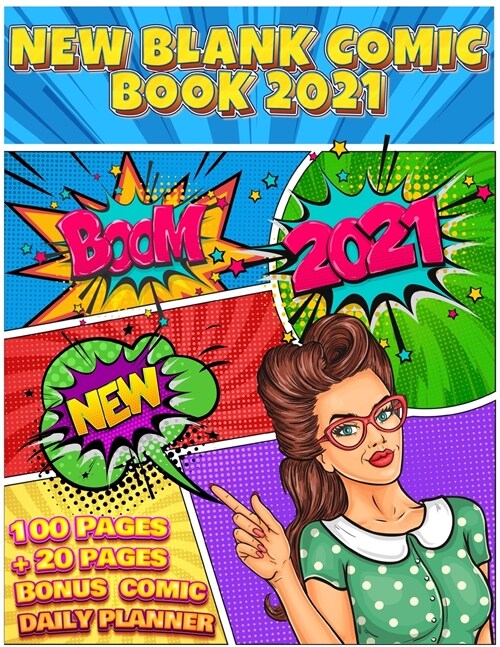 Blank Comic Book: Write And Draw Your Own Comics With Inspiration Effects And 3-7 Action Panel Layouts - 100 Pages + Bonus 20 Pages Comi (Paperback)
