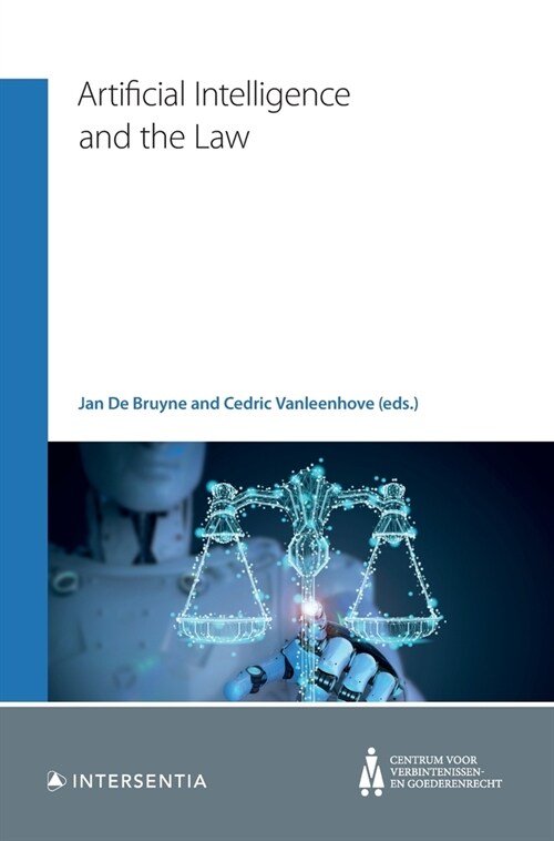 Artificial Intelligence and the Law : A Belgian Perspective (Paperback)
