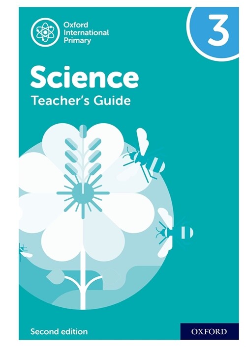 Oxford International Science: Second Edition: Teachers Guide 3 (Spiral Bound, 2 Revised edition)