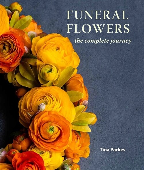 Funeral Flowers : The Complete Journey (Hardcover)