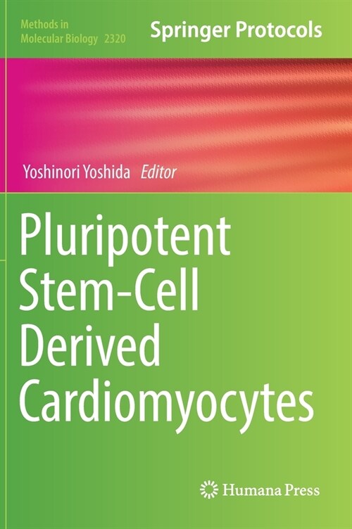 Pluripotent Stem-Cell Derived Cardiomyocytes (Hardcover, 2021)