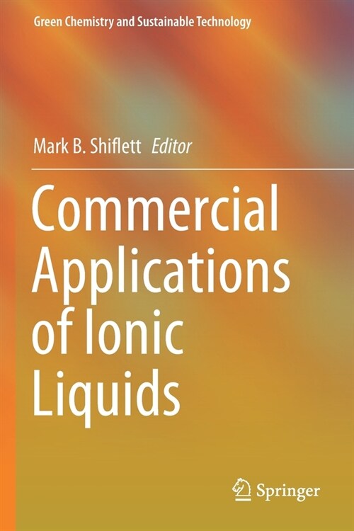 Commercial Applications of Ionic Liquids (Paperback)