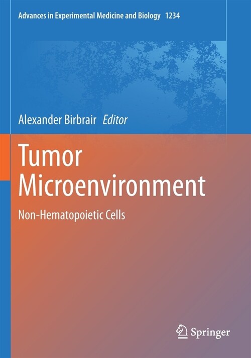Tumor Microenvironment: Non-Hematopoietic Cells (Paperback, 2020)