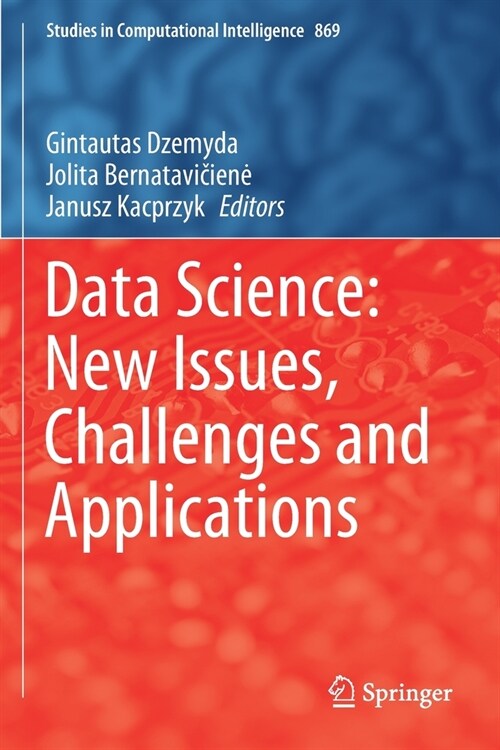 Data Science: New Issues, Challenges and Applications (Paperback)