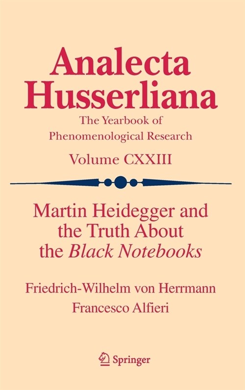 Martin Heidegger and the Truth about the Black Notebooks (Hardcover, 2021)