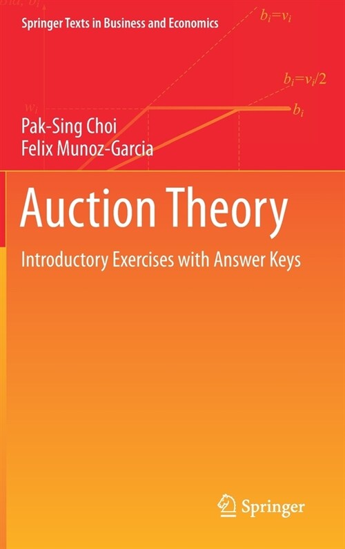 Auction Theory: Introductory Exercises with Answer Keys (Hardcover, 2021)