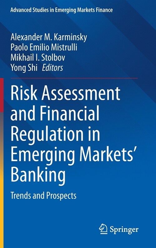 Risk Assessment and Financial Regulation in Emerging Markets Banking: Trends and Prospects (Hardcover, 2021)