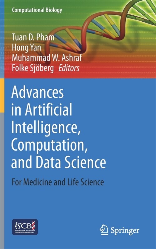 Advances in Artificial Intelligence, Computation, and Data Science: For Medicine and Life Science (Hardcover, 2021)