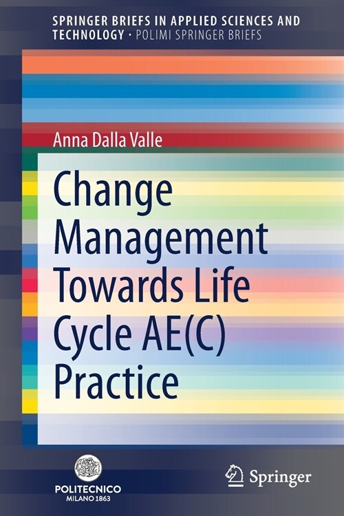 Change Management Towards Life Cycle AE(C) Practice (Paperback)