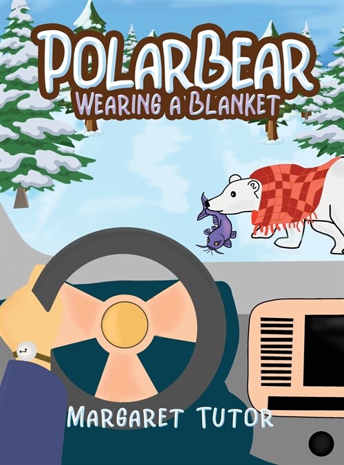 Polar Bear Wearing A Blanket (Hardcover)