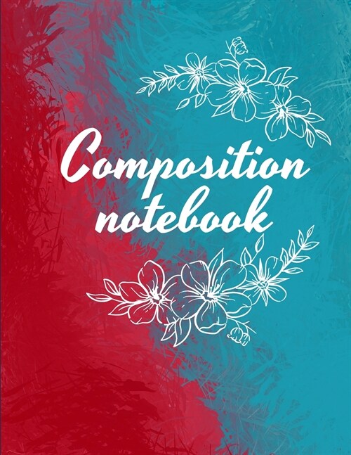 Composition notebook: Wide Ruled Lined Paper, Journal for Students (Paperback)