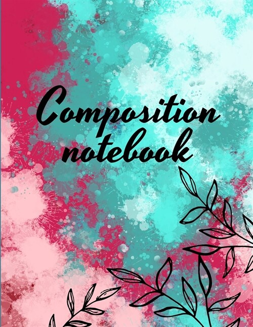 Composition notebook: Wide Ruled Lined Paper, Journal for Students (Paperback)