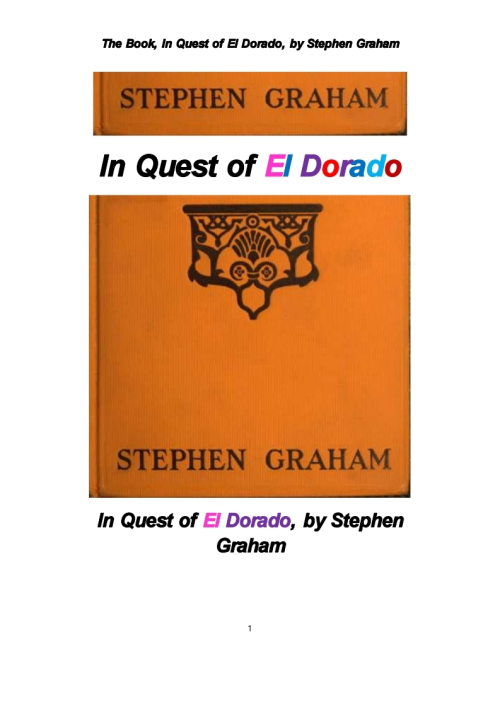 엘 도라도,황금향 黃金鄕 탐사 (The Book, In Quest of El Dorado, by Stephen Graham)