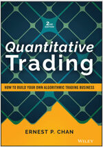 Quantitative Trading: How to Build Your Own Algorithmic Trading Business (Hardcover, 2)