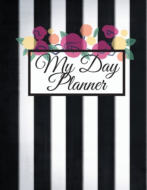 Daily Planner Journal: Organizers Datebooks Appointment Books Agendas 8.5 x 11 Large Diary, one page per Week Weekly Meal Overview: Organiz (Paperback)