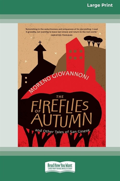 The Fireflies of Autumn: And Other Tales of San Ginese (16pt Large Print Edition) (Paperback)