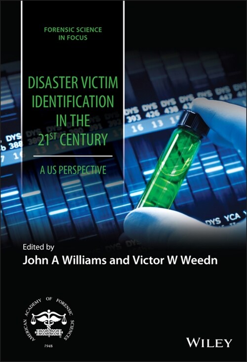 Disaster Victim Identification in the 21st Century: A Us Perspective (Hardcover)