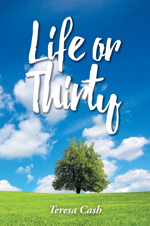 Life or Thirty (Paperback)