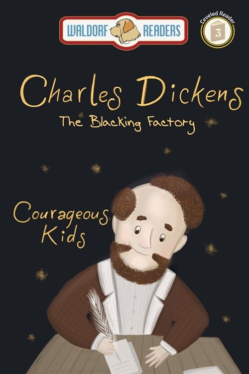 Charles Dickens: The Courageous Kids Series (Paperback)
