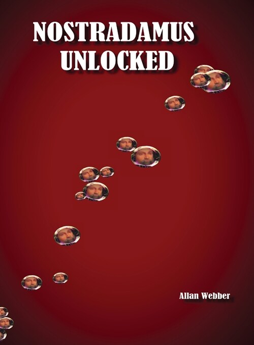 NOSTRADAMUS Unlocked (Hardcover)