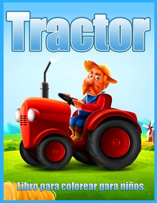Tractor Libro Para Colorear Para Ni?s (Paperback)
