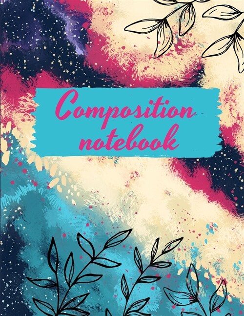 Composition notebook: Wide Ruled Lined Paper, Journal for Students (Paperback)