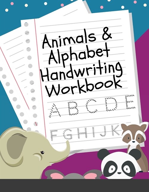 Animals & Alphabet Handwriting Workbook (Paperback)