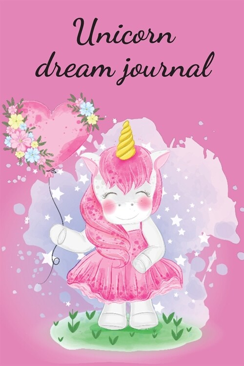 Unicorn dream journal (Paperback)