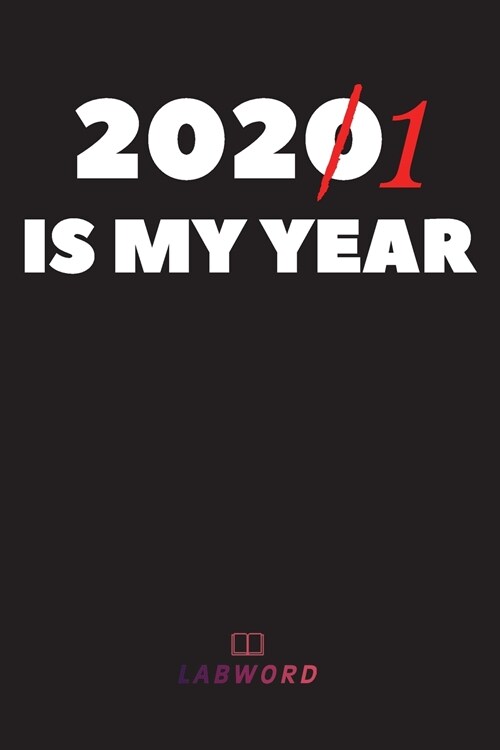2021 Is My Year: 2021 Daily Planner - Perfect Weekly Monthly Organizer Agenda, Planner For School, Work, Office (Paperback)