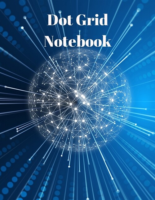 Dot Grid Notebook: Large Dotted Notebook/Journal (Paperback)