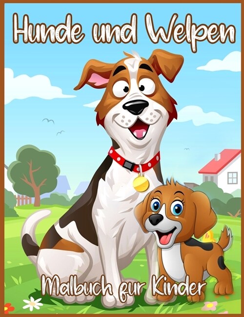 Hunde Und Welpen Malbuch (Paperback)
