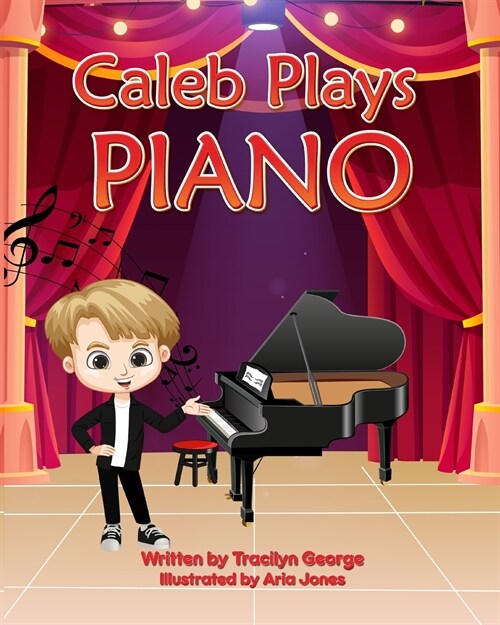 Caleb Plays Piano (Paperback)